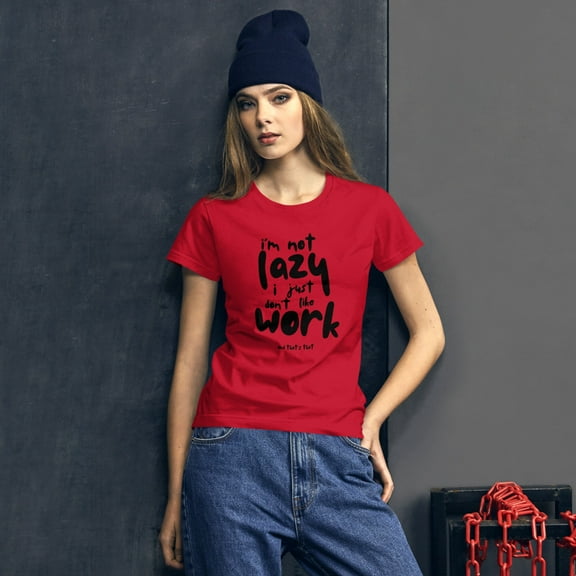 IM NOT LAZY Women's short sleeve t-shirt (True Red, S)