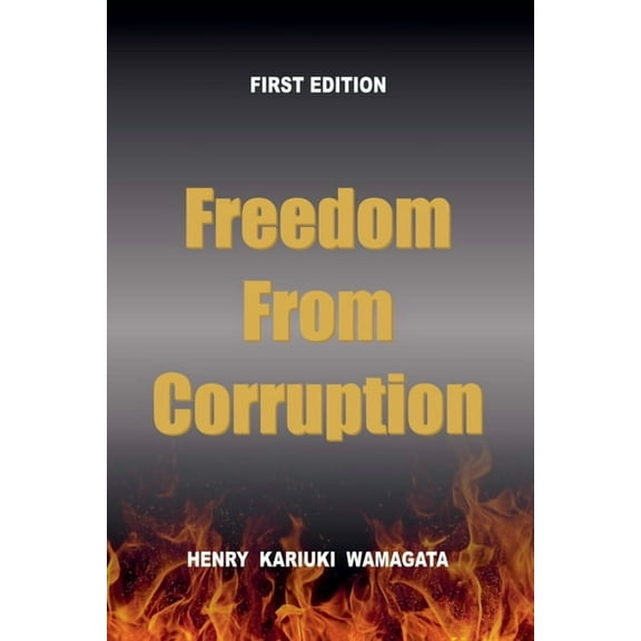 Freedom from Corruption, (Paperback)