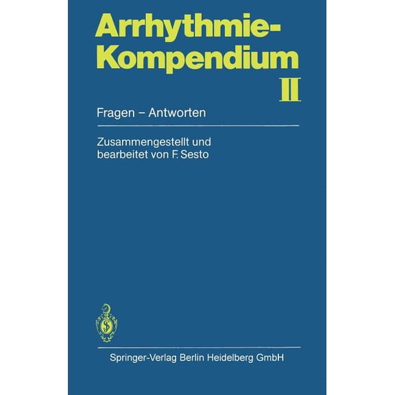 Arrhythmie-Kompendium II: Fragen -- Antworten, (Paperback)