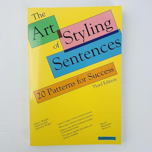 Pre-Owned The Art of Styling Sentences: 20 Patterns for Success (Paperback) 0812014480 9780812014488