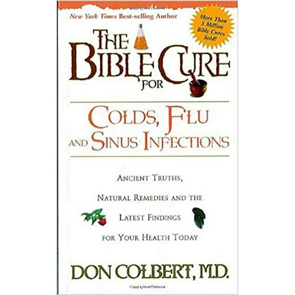 New Bible Cure (Siloam) The Bible Cure for Colds, Flu and Sinus Infections, (Paperback)