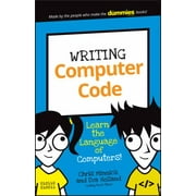 Writing Computer Code: Learn the Language of Computers! [Paperback - Used]