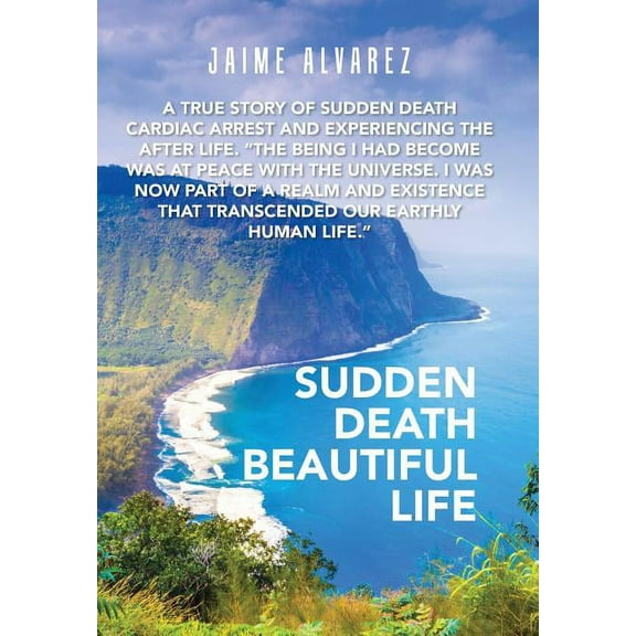 Sudden Death Beautiful Life (Hardcover)