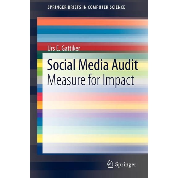 Springerbriefs in Computer Science Social Media Audit: Measure for Impact, (Paperback)