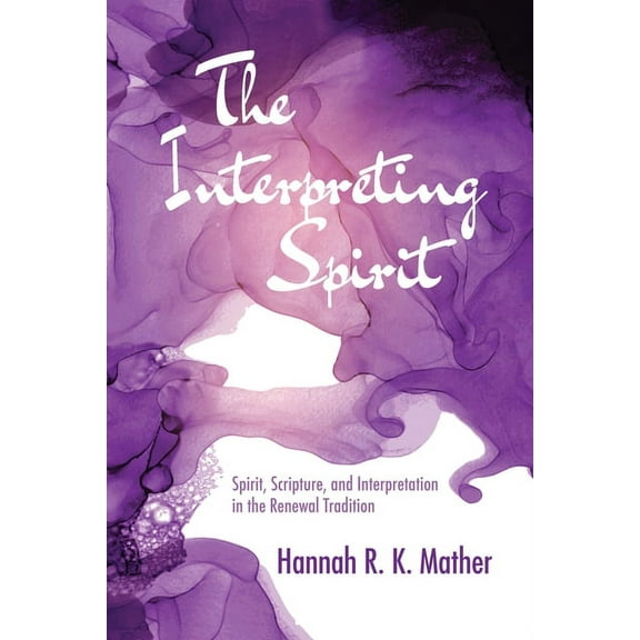The Interpreting Spirit (Hardcover)