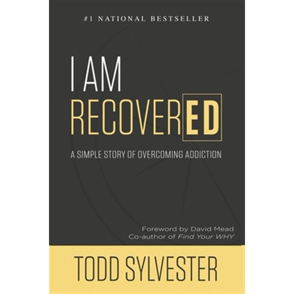Pre-Owned I Am Recovered: A Simple Story of Overcoming Addiction Paperback