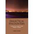 thumbnail image 1 of Dialectical Encounters: Contemporary Turkish Muslim Thought in Dialogue, 1 of 1