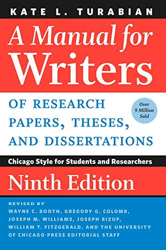 Pre-Owned A Manual for Writers of Research Papers, Theses, and Dissertations, Ninth Edition: Chicago Style for Students and Researchers (Paperback) 022643057X 9780226430577