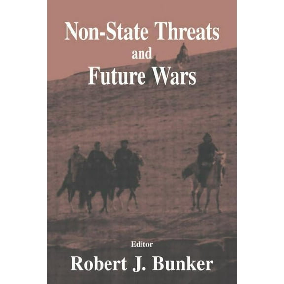 Non-state Threats and Future Wars, (Paperback)