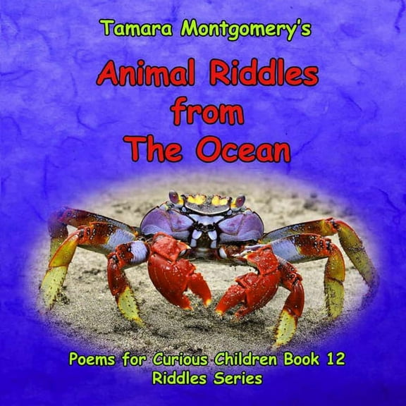 Animal Riddles from The Ocean: Poems for Curious Children Book 12, Riddles Series Book, (Paperback)