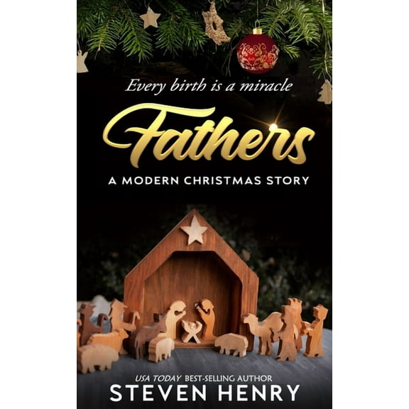 Fathers: A Modern Christmas Story, (Paperback)