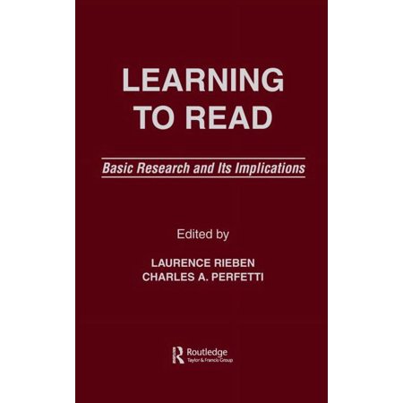 Learning To Read: Basic Research and Its Implications (Hardcover)