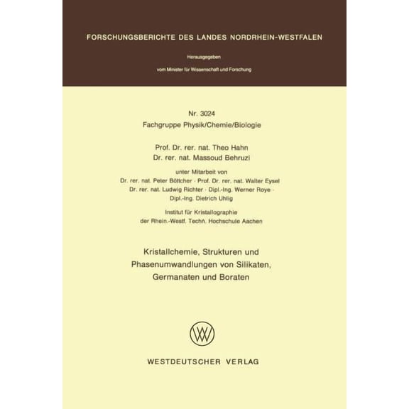 Kristallchemie, Strukturen Und Phasenumwandlungen Von Silikaten, Germanaten Und Boraten, (Paperback)