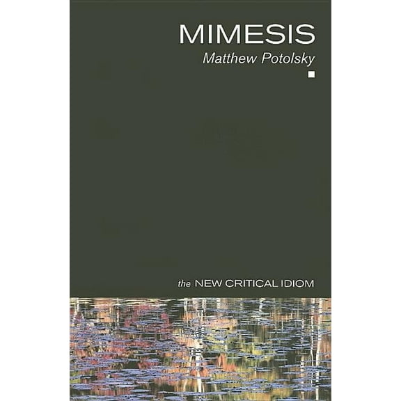 New Critical Idiom Mimesis, (Paperback)