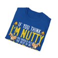 thumbnail image 4 of If You Think I'm Nutty, See My Camping Friend Funny Camping Unisex T-Shirt, 4 of 4