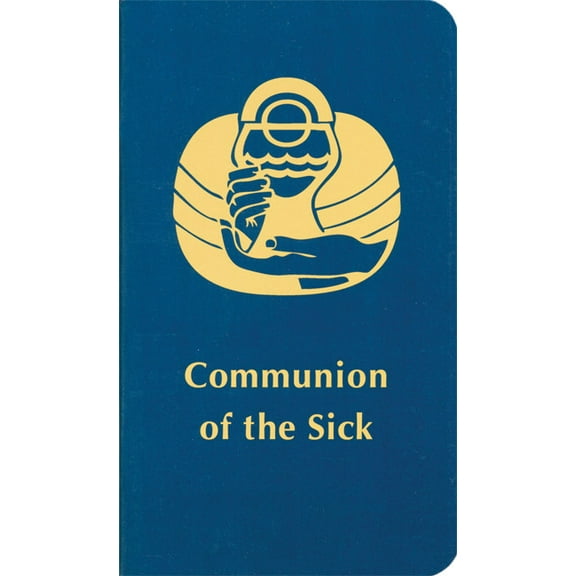 Communion of the Sick, (Paperback)