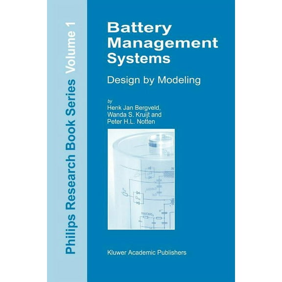 Philips Research Book Battery Management Systems: Design by Modelling, Book 1, (Paperback)