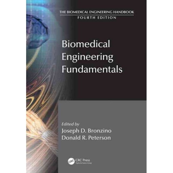 Pre-Owned Biomedical Engineering Handbook, Fourth Edition: Biomedical Engineering Fundamentals (Hardcover)