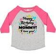thumbnail image 3 of Inktastic Happy Birthday, Mommy I Love You Boys or Girls Toddler T-Shirt, 3 of 5