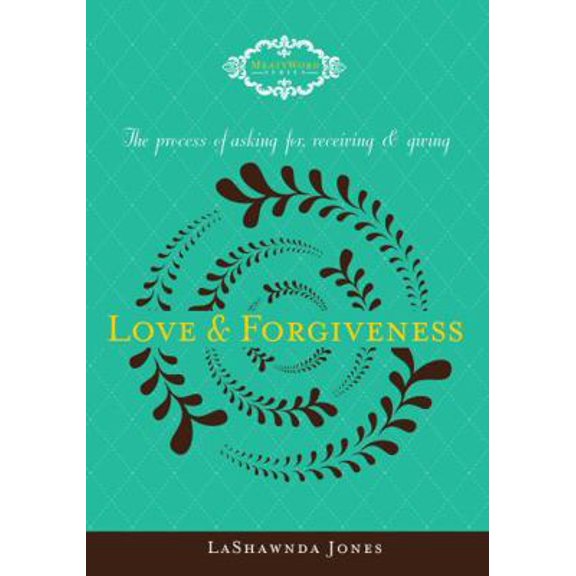 Pre-Owned The Process of Asking for, Receiving and Giving Love & Forgiveness (Paperback) 0977617998 9780977617999