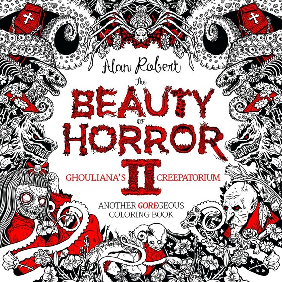 Pre-Owned The Beauty of Horror 2: Ghouliana's Creepatorium Coloring Book (Paperback) 1684050707 9781684050703