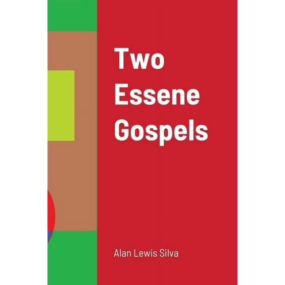 Two Essene Gospels (Paperback)