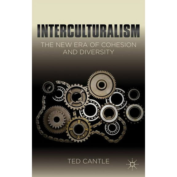 Interculturalism: The New Era of Cohesion and Diversity, (Hardcover)