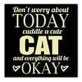 thumbnail image 1 of DistinctInk Custom Bumper Sticker - 3" x 3" Decorative Decal - Black Background - Cuddle a Cat Everything Will Be Okay, 1 of 2