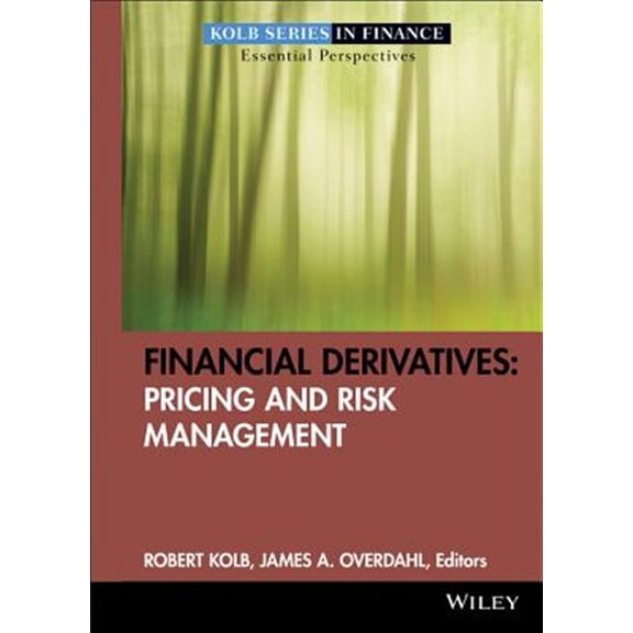 Pre-Owned Robert W. Kolb: Financial Derivatives: Pricing and Risk Management, Book 5, (Hardcover)