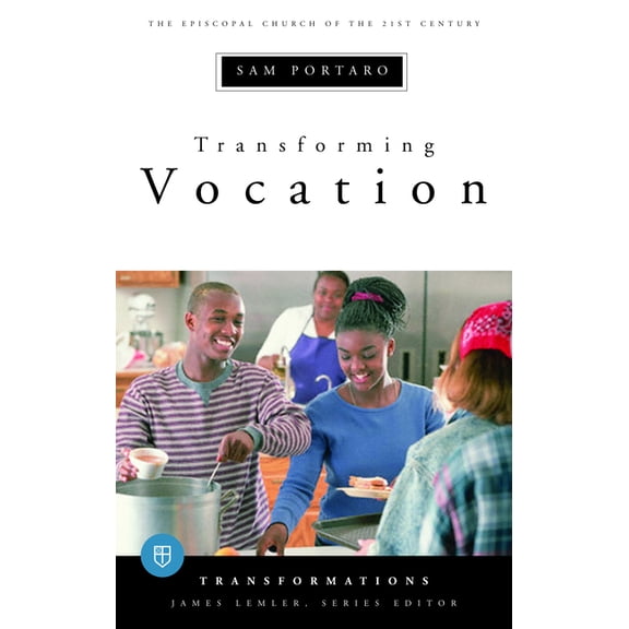 Transformations Transforming Vocation: Transformations Series, (Paperback)