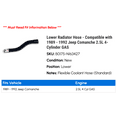 thumbnail image 2 of Lower Radiator Hose - Compatible with 1989 - 1992 Jeep Comanche 2.5L 4-Cylinder GAS 1990 1991, 2 of 2
