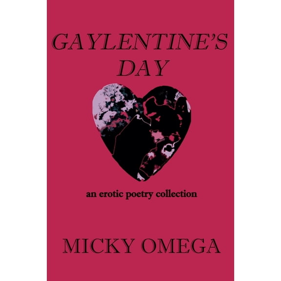 Gaylentine's Day, (Paperback)