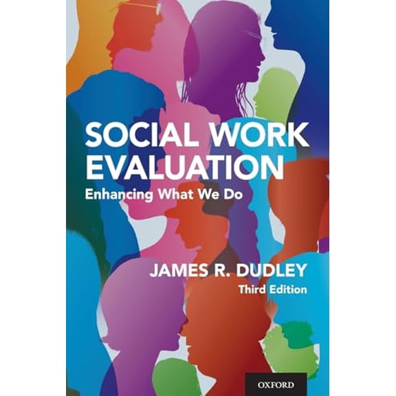 Pre-Owned Social Work Evaluation: Enhancing What We Do (Paperback) 0190916656 9780190916657