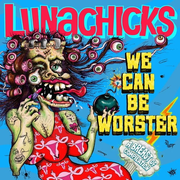Lunachicks – We Can Be Worster LP pink