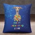 thumbnail image 2 of Autism Awareness Italian Greyhound Accept Understand Love Pillowcase Double Sided Greyhound Dog Lover Pillow Case Covers - 12003, 2 of 3