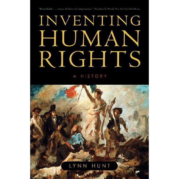 Inventing Human Rights: A History, (Paperback)