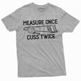 thumbnail image 6 of Men's Funny handyman T-shirt measure once cuss twice dad papa grandpa gift tee shirt garage shirt (3X-Large Military Green), 6 of 7