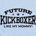 thumbnail image 2 of CafePress - Future Kickboxer Like My Mommy Infant Bodysuit - Baby Light Bodysuit, Size Newborn - 24 Months, 2 of 4