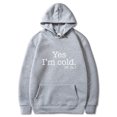 thumbnail image 1 of Yes I'M Still Freezing Lettering Fashionable Loose Long-Sleeved Hooded Sweatshirt, 1 of 2