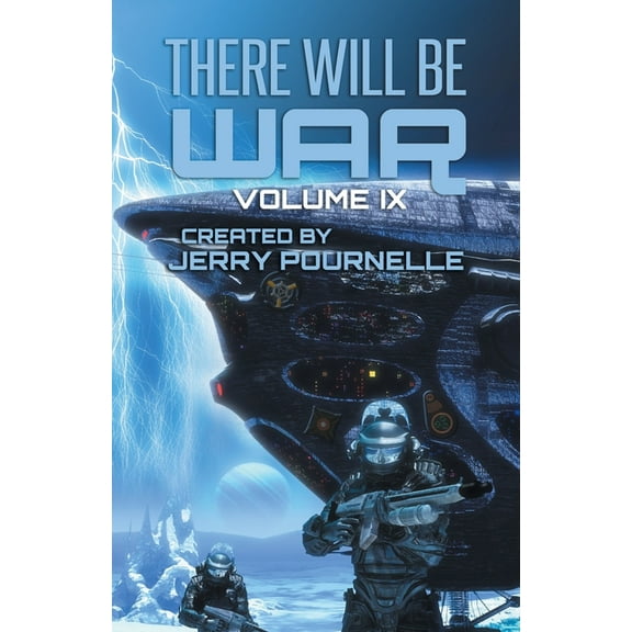 There Will Be War There Will Be War Volume IX, Book 9, (Paperback)