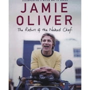 The Return of the Naked Chef (Hardcover) by Jamie Oliver