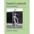 thumbnail image 1 of Pre-Owned English Leadwork : Its Art and History, 1 of 1