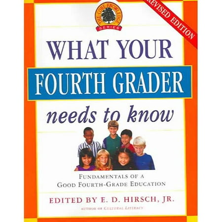 What Your Fourth Grader Needs To Know: Fundamentals Of A Good Fourth-Grade Education