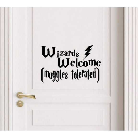 Decal ~ Wizards Welcome, Muggles (Tolerated) Wall Decal 13" x 22" blk
