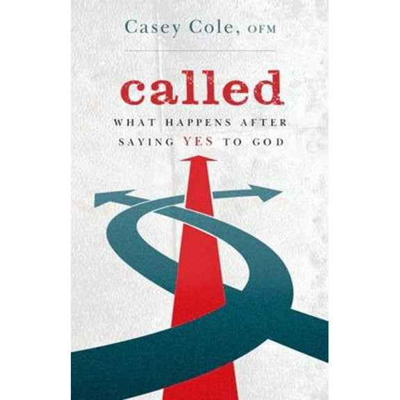 Pre-Owned Called: What Happens After Saying Yes to God (Paperback) 1632532417 9781632532411
