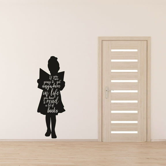If You Are Going To Get Anywhere In Life You Have To Read A Lot Of Books - Quote Book Girl Silhouette Vinyl Wall Art Sticker Decal Home Reading Corner Library Décoration Design Décor Size (10x6 inch)