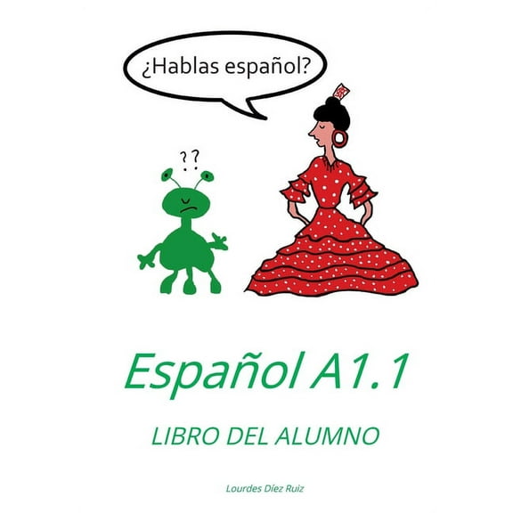 Â¿Hablas espaÃ±ol?: EspaÃ±ol A 1.1, (Paperback)