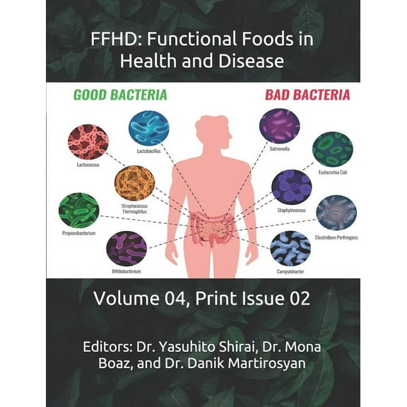 The Journal of Functional Foods in Health and Disease (Volume 4): Ffhd : Functional Foods in Health and Disease: Volume 04, Print Issue 02 (Series #2) (Paperback)