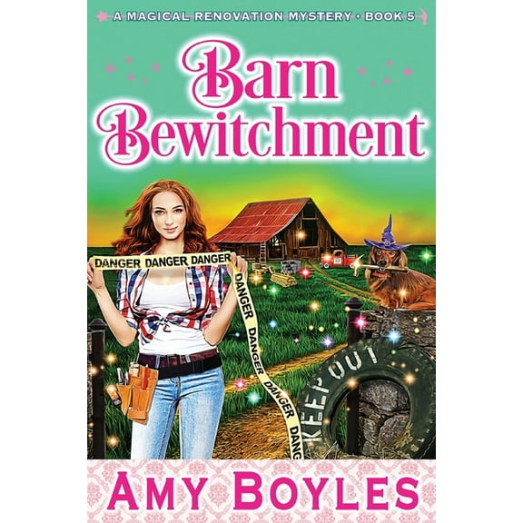 Barn Bewitchment (Paperback) by Amy Boyles