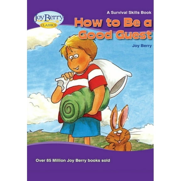 How To Be A Good Guest (Paperback)